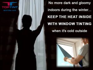 Keep the Heat Inside with Window Tinting