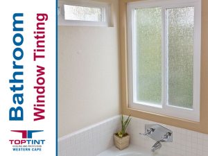 Bathroom Window Tinting George
