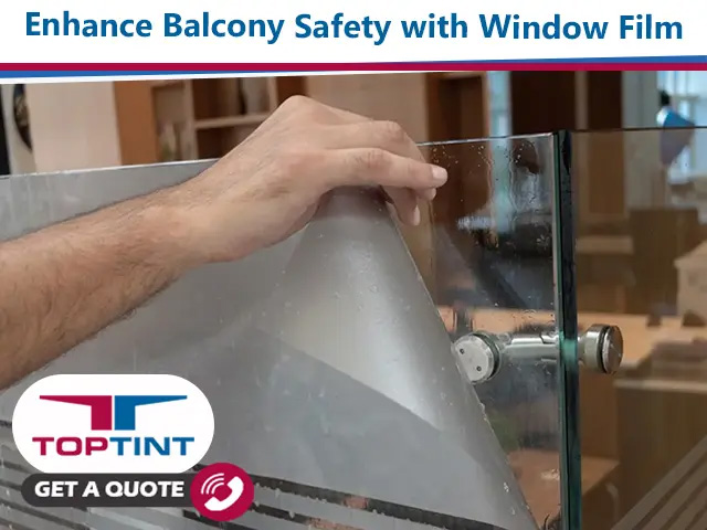 Window Film for Balconies – TopTint George