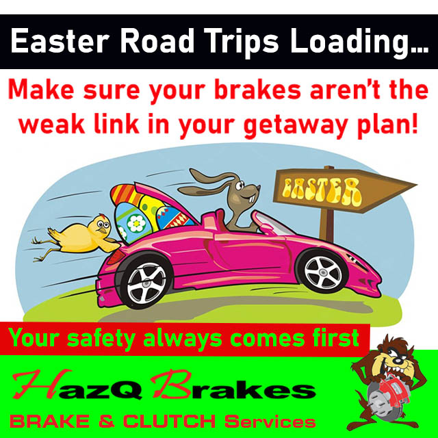 Drive with confidence this Easter | HazQ Brakes George