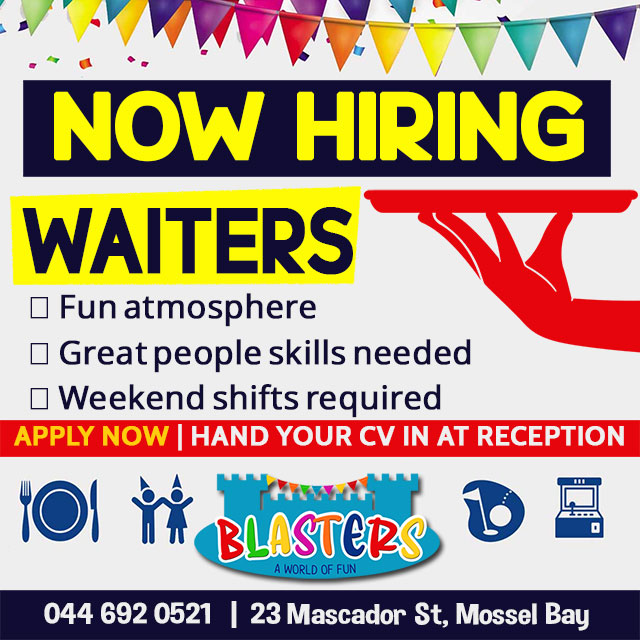 Blasters Mossel Bay Now Hiring Waiters